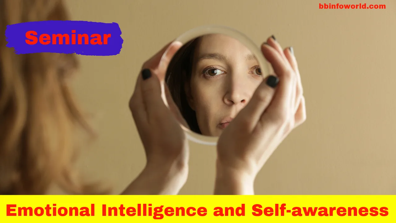 Emotional Intelligence and Self-awareness