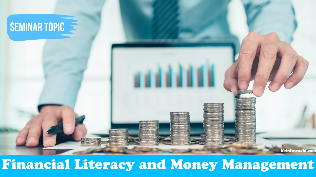 Financial Literacy and Money Management
