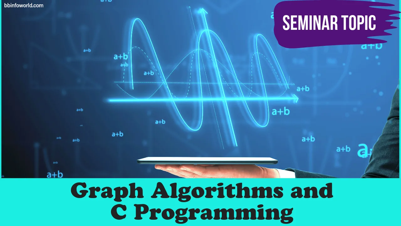 Graph Algorithms and C Programming