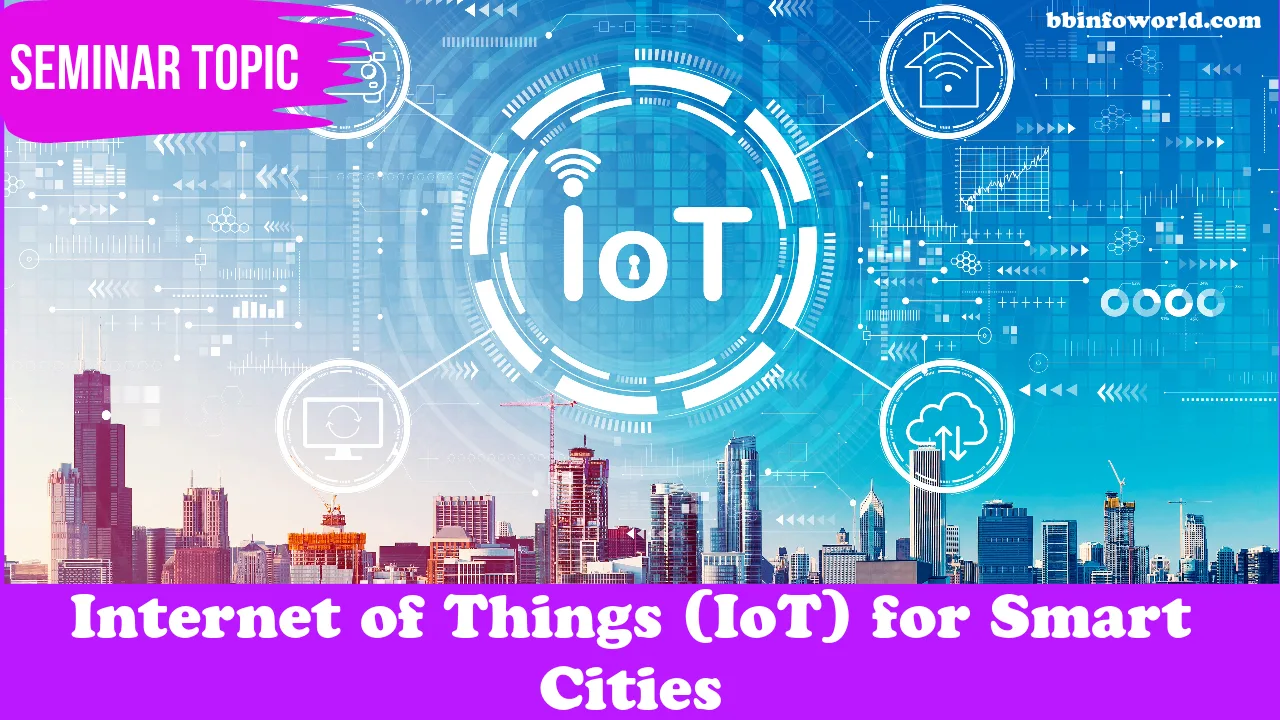 Internet of Things (IoT) for Smart Cities