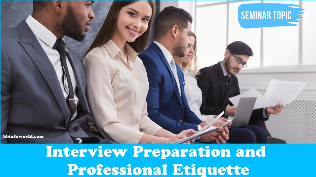 Interview Preparation and Professional Etiquette