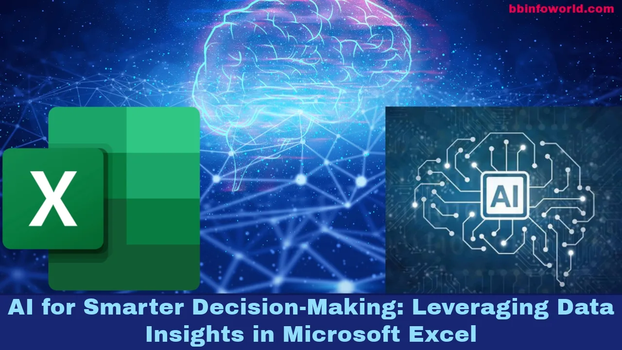 AI for Smarter Decision-Making: Leveraging Data Insights in Microsoft Excel